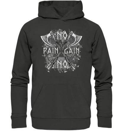 No Pain No Gain  - Premium Unisex Hoodie